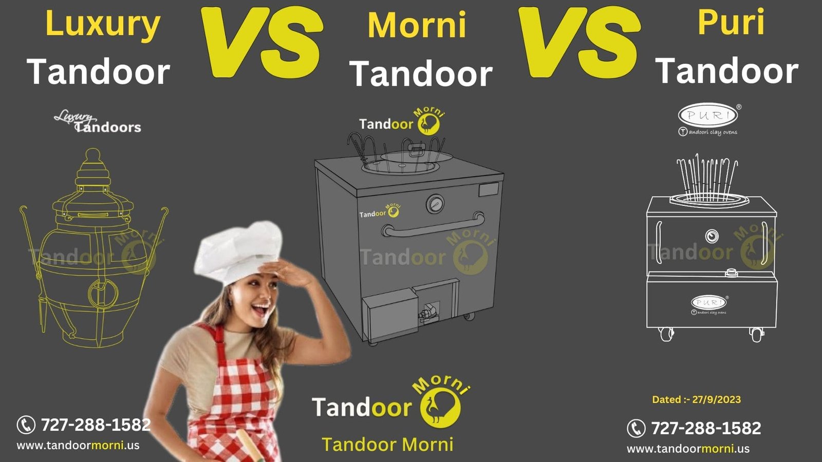 The distinctions among PURI Tandoor, Luxury Tandoor, and Morni Tandoor